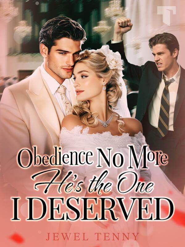 Obedience No More, He's the One I Deserved